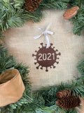 Covid 2021 Metal Ornament